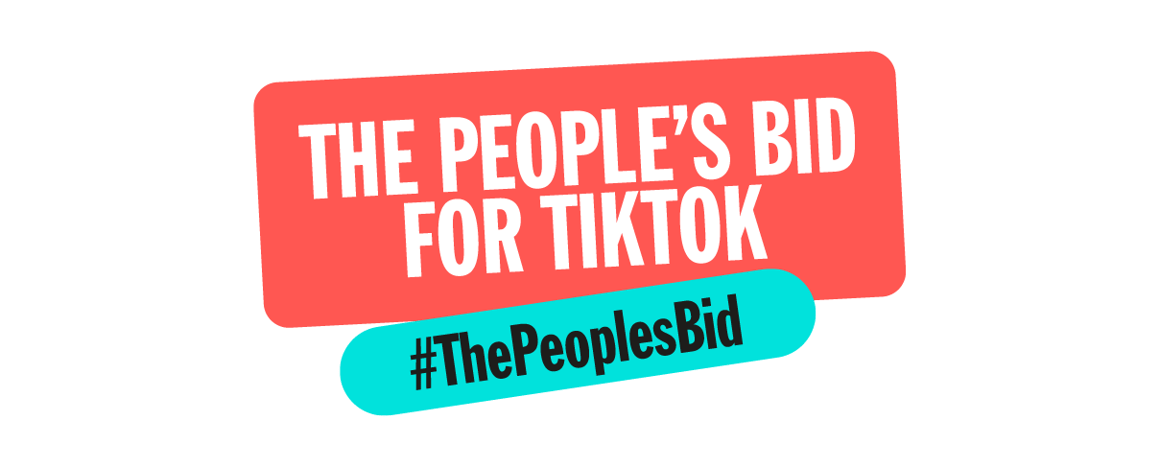 The People's Bid for TikTok